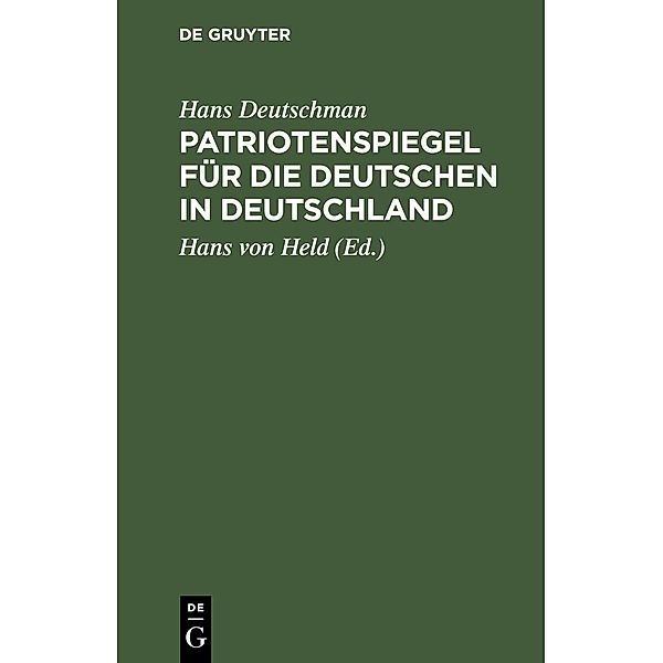 Patriotenspiegel für die Deutschen in Deutschland, Hans Deutschman