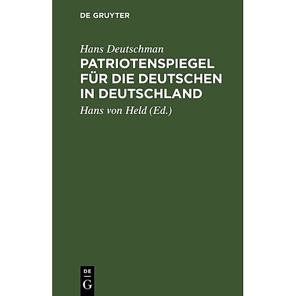 Patriotenspiegel für die Deutschen in Deutschland, Hans Deutschman