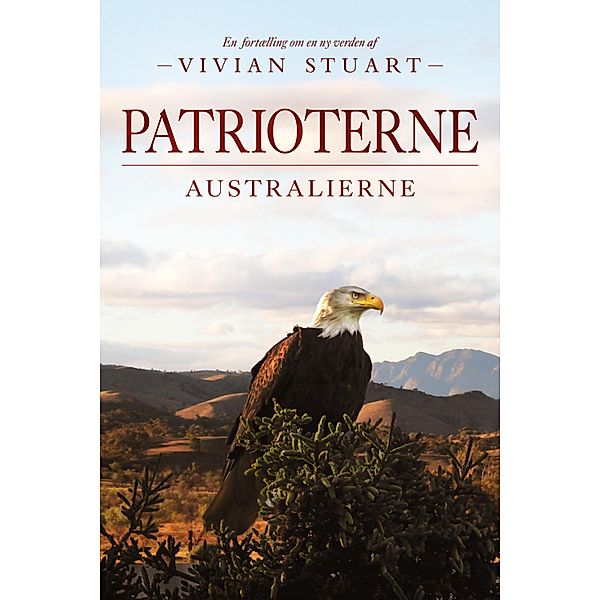 Patrioterne / Australierne Bd.15, Vivian Stuart