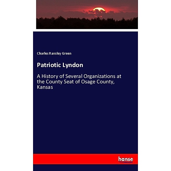Patriotic Lyndon, Charles Ransley Green