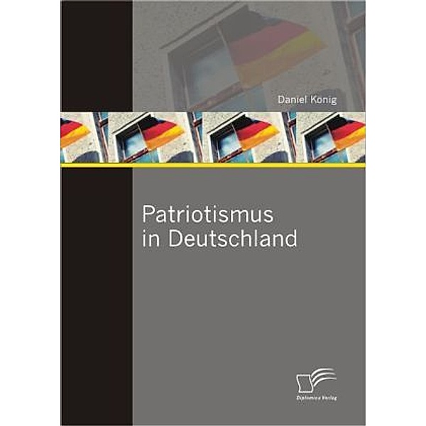Patriotismus in Deutschland, Daniel König