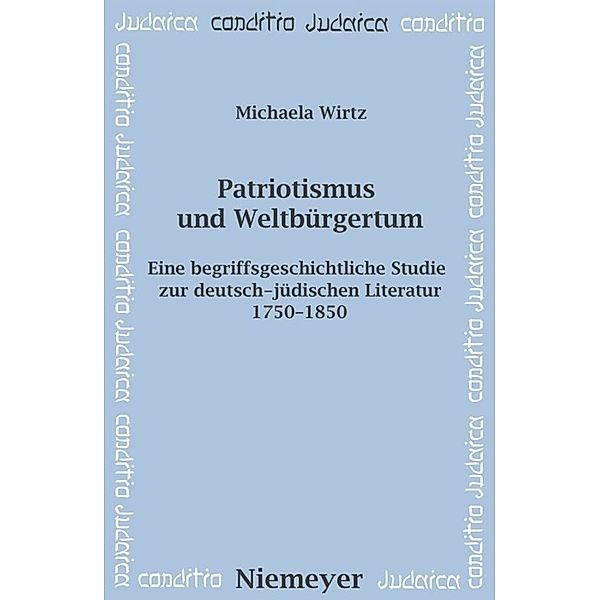 Patriotismus und Weltbürgertum, Michaela Wirtz