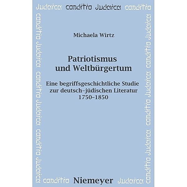 Patriotismus und Weltbürgertum, Michaela Wirtz