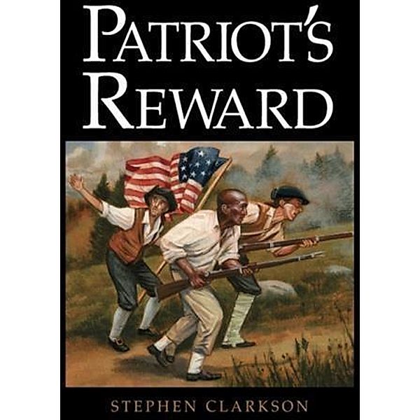 Patriot's Reward, Stephen Clarkson