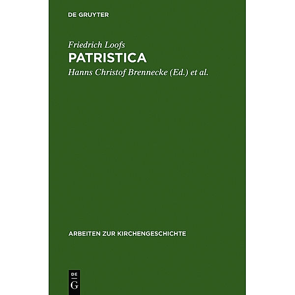 Patristica, Friedrich Loofs