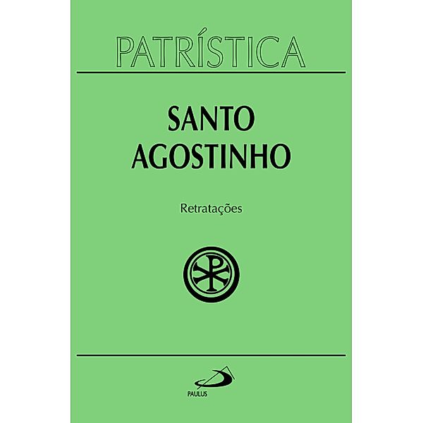 Patrística - Retratações - Vol.43 / Patrística Bd.43, Santo Agostinho