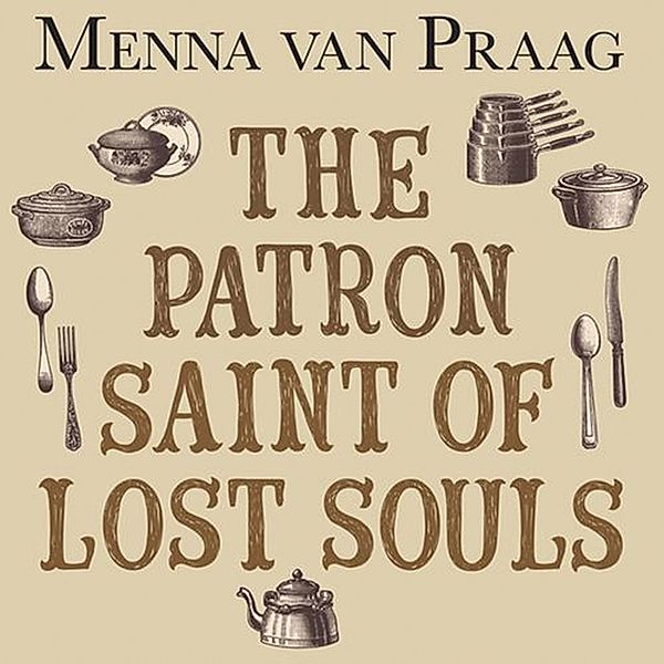 Patron Saint of Lost Souls, The, Menna van Praag