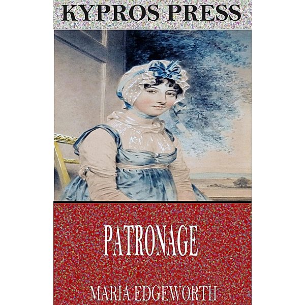 Patronage, Maria Edgeworth