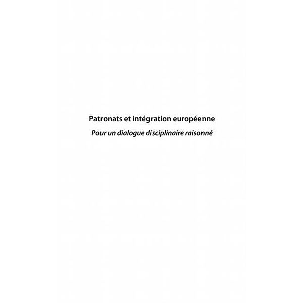 Patronats et integration europeenne / Hors-collection, Laurence Badel