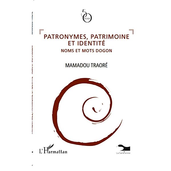 Patronymes, patrimoine et identite / Harmattan, Mamadou Traore Mamadou Traore
