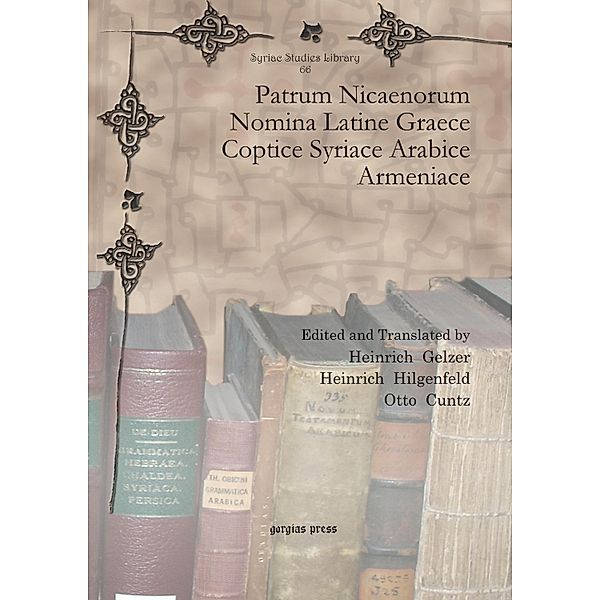 Patrum Nicaenorum Nomina Latine Graece Coptice Syriace Arabice Armeniace