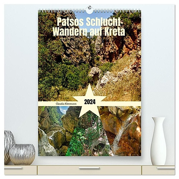 Patsos Schlucht. Wandern auf Kreta (hochwertiger Premium Wandkalender 2024 DIN A2 hoch), Kunstdruck in Hochglanz, Claudia Kleemann
