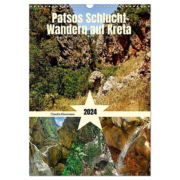Patsos Schlucht. Wandern auf Kreta (Wandkalender 2024 DIN A3 hoch), CALVENDO Monatskalender, Claudia Kleemann