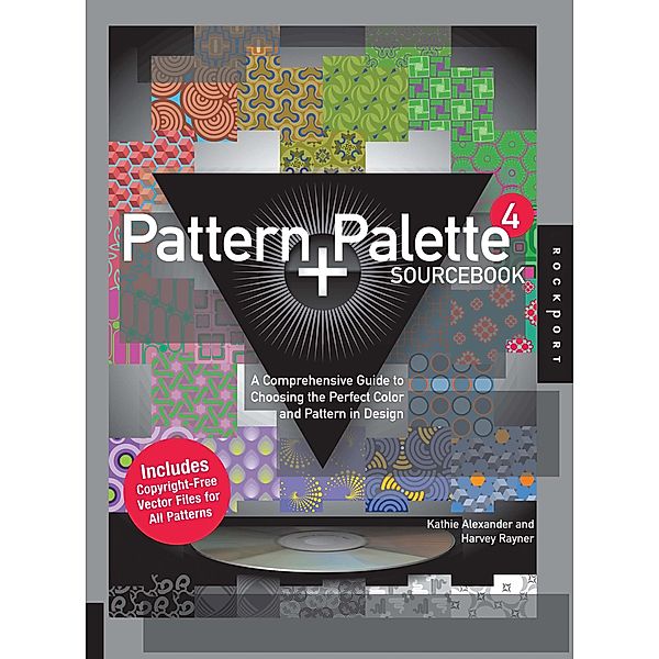 Pattern and Palette Sourcebook 4, Kathie Alexander, Harvey Rayner