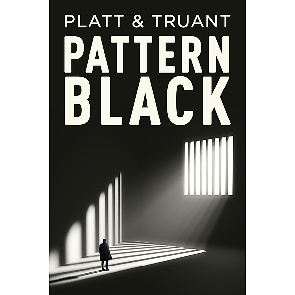 Pattern Black, Sean Platt, Johnny B. Truant