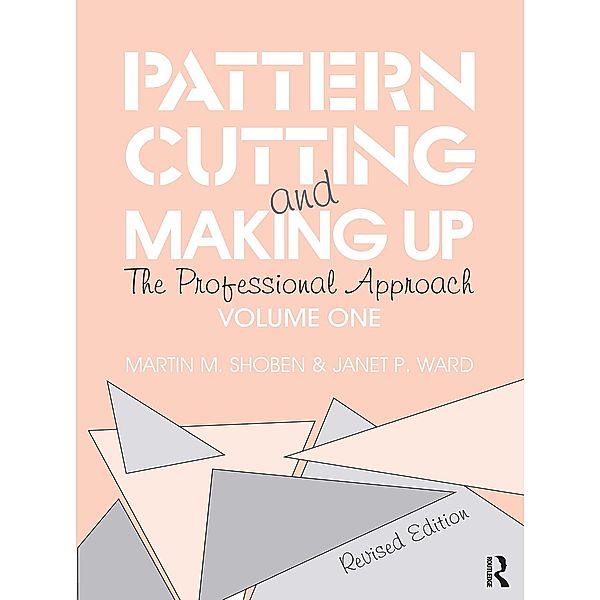 Pattern Cutting and Making Up, Janet Ward, Martin Shoben