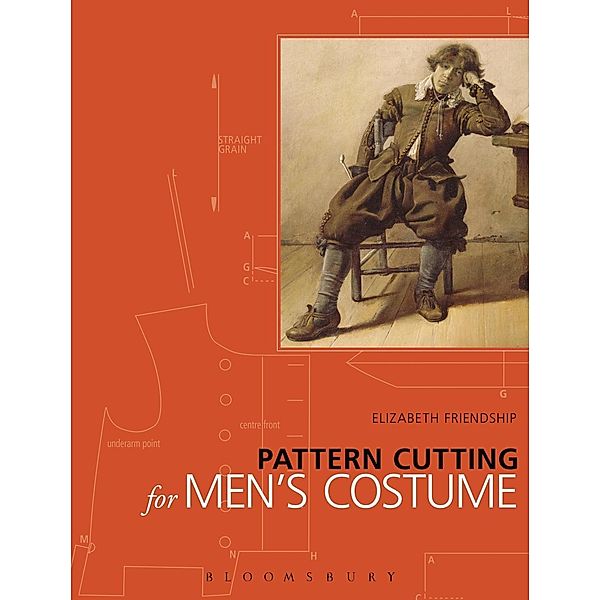 Pattern Cutting for Men's Costume, Elizabeth Friendship