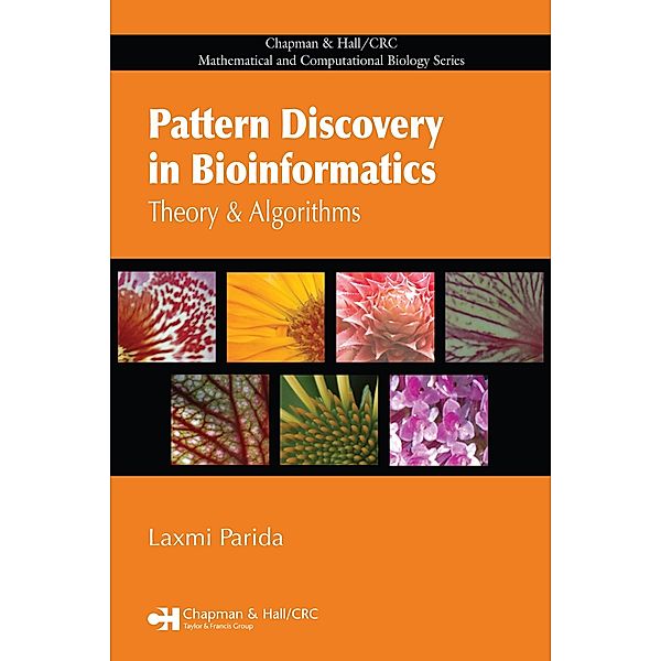 Pattern Discovery in Bioinformatics / Chapman & Hall/CRC Mathematical and Computational Biology, Laxmi Parida