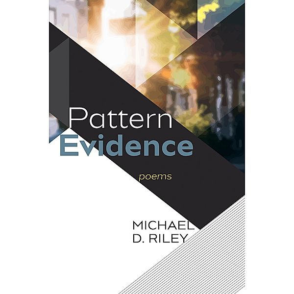 Pattern Evidence, Michael D. Riley