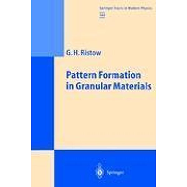 Pattern Formation in Granular Materials, Gerald H. Ristow
