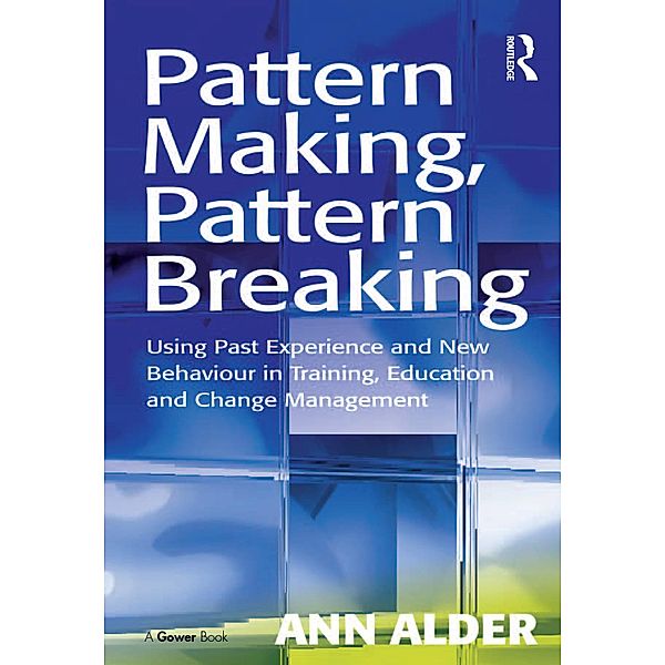 Pattern Making, Pattern Breaking, Ann Alder