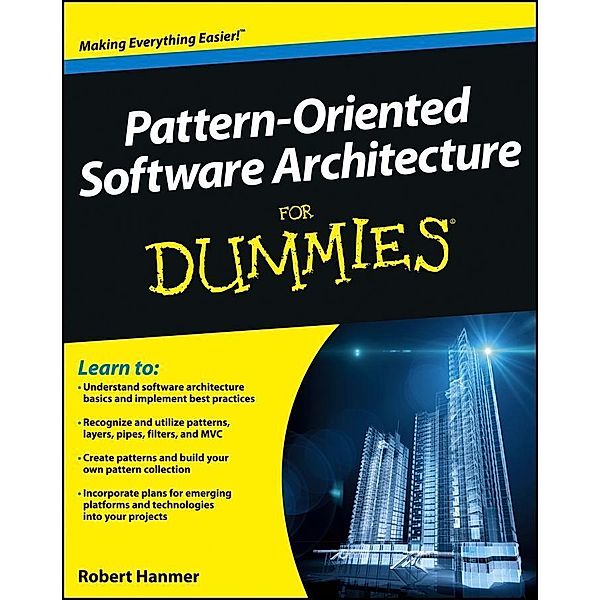 Pattern-Oriented Software Architecture For Dummies, Robert Hanmer