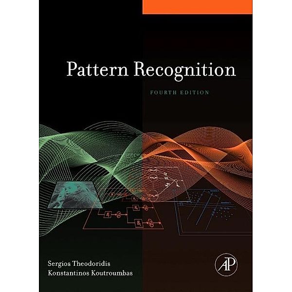 Pattern Recognition, Konstantinos Koutroumbas, Sergios Theodoridis