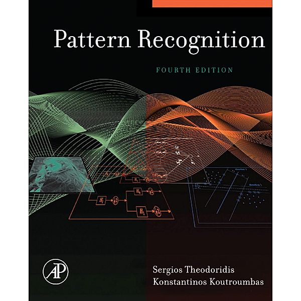 Pattern Recognition, Konstantinos Koutroumbas, Sergios Theodoridis