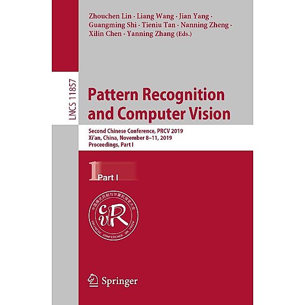 Pattern Recognition and Computer Vision / Lecture Notes in Computer Science Bd.11857