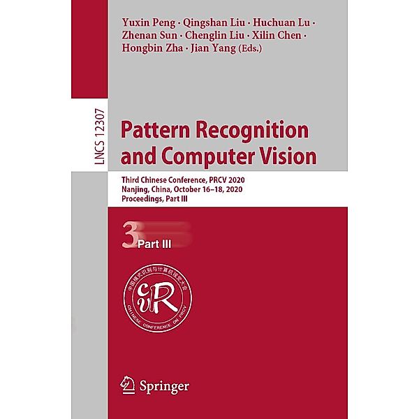 Pattern Recognition and Computer Vision / Lecture Notes in Computer Science Bd.12307
