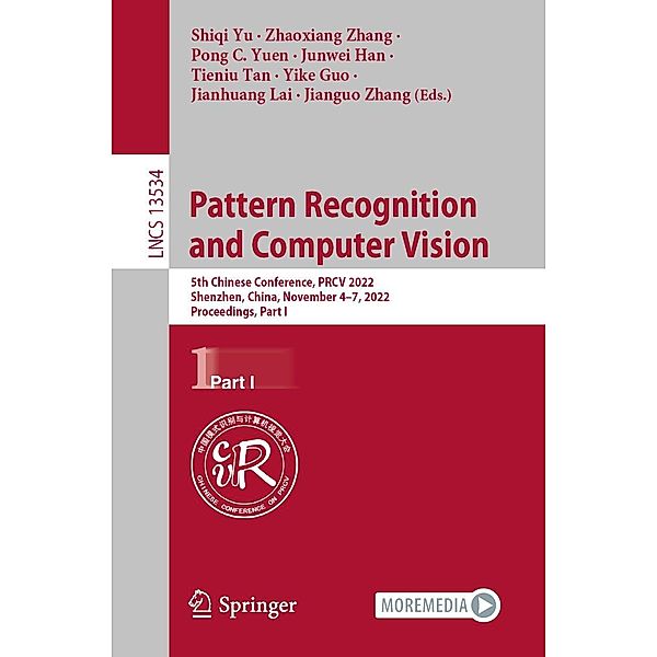 Pattern Recognition and Computer Vision / Lecture Notes in Computer Science Bd.13534