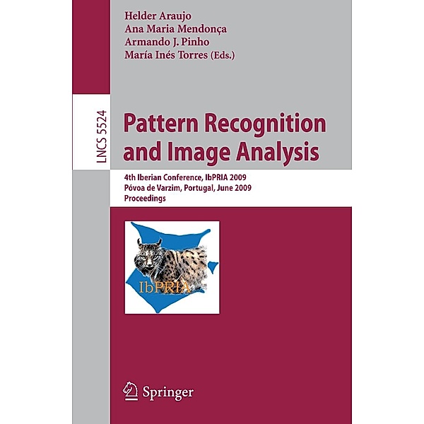 Pattern Recognition and Image Analysis / Lecture Notes in Computer Science Bd.5524
