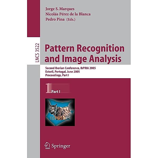 Pattern Recognition and Image Analysis / Lecture Notes in Computer Science Bd.3522