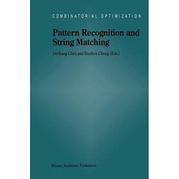 Pattern Recognition and String Matching / Combinatorial Optimization Bd.13