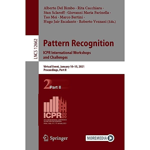 Pattern Recognition. ICPR International Workshops and Challenges / Lecture Notes in Computer Science Bd.12662