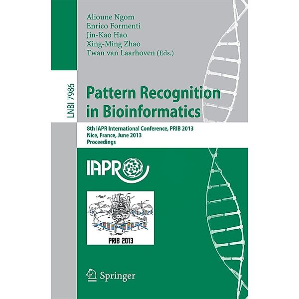 Pattern Recognition in Bioinformatics / Lecture Notes in Computer Science Bd.7986