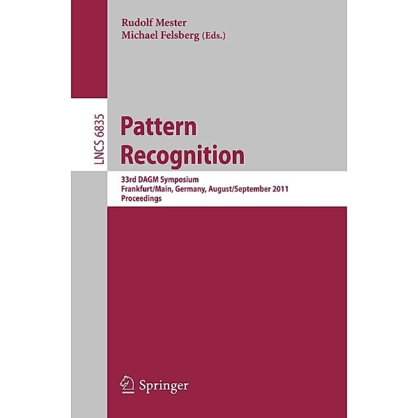 Pattern Recognition / Lecture Notes in Computer Science Bd.6835