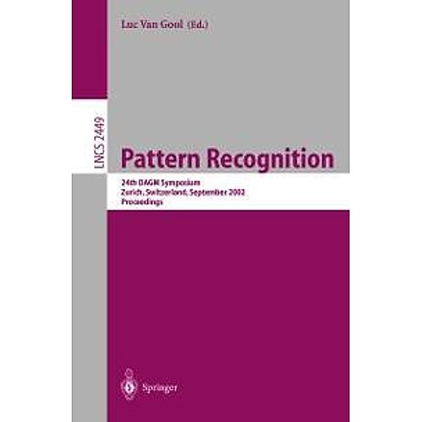 Pattern Recognition / Lecture Notes in Computer Science Bd.2449