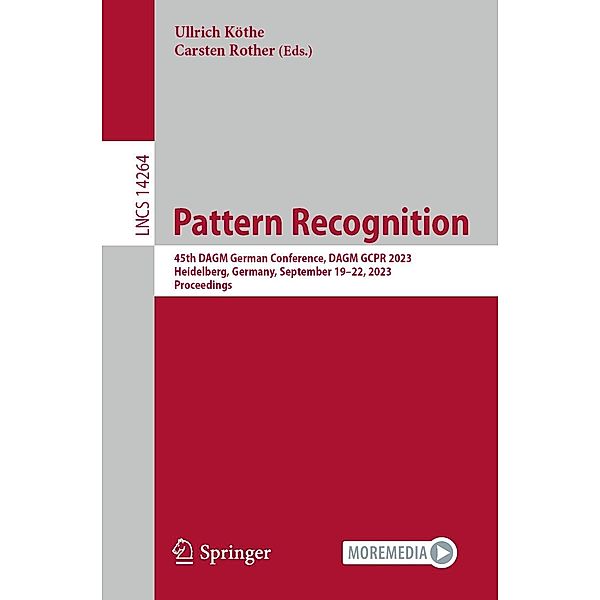 Pattern Recognition / Lecture Notes in Computer Science Bd.14264