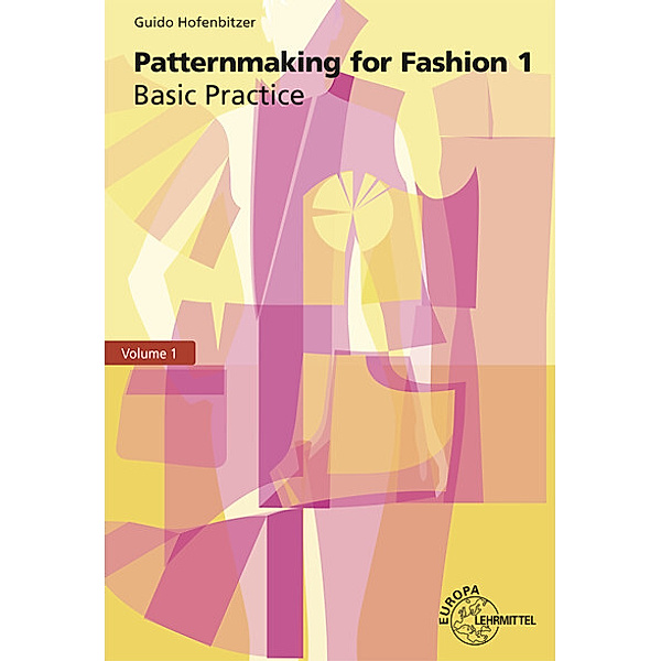 Patternmaking for Fashion 1, Guido Hofenbitzer