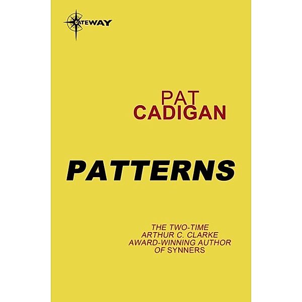 Patterns, Pat Cadigan