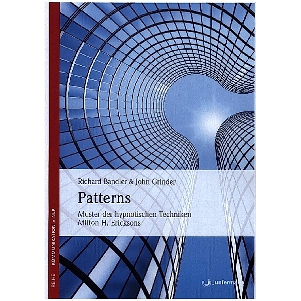 Patterns, Richard Bandler, John Grinder