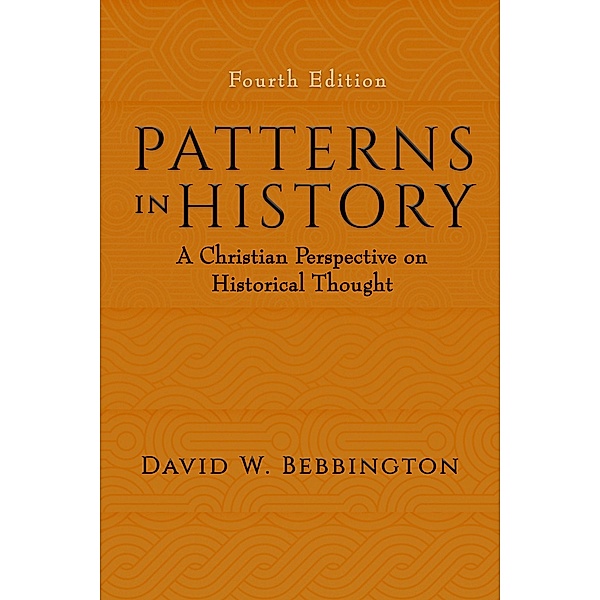 Patterns in History, David W. Bebbington