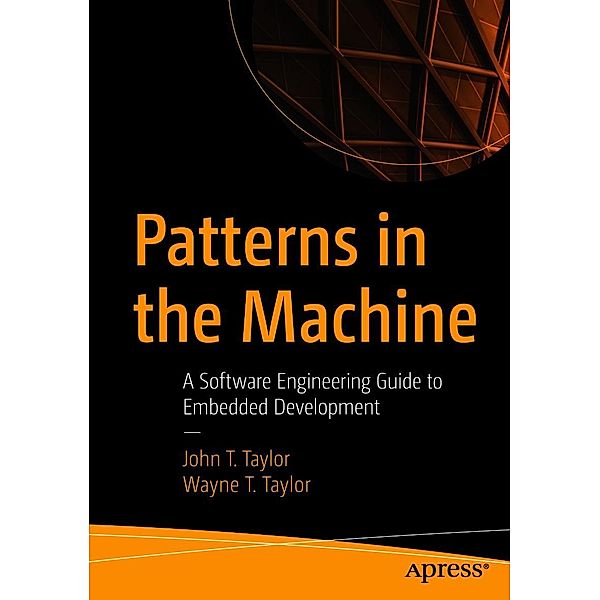 Patterns in the Machine, John T. Taylor, Wayne T. Taylor