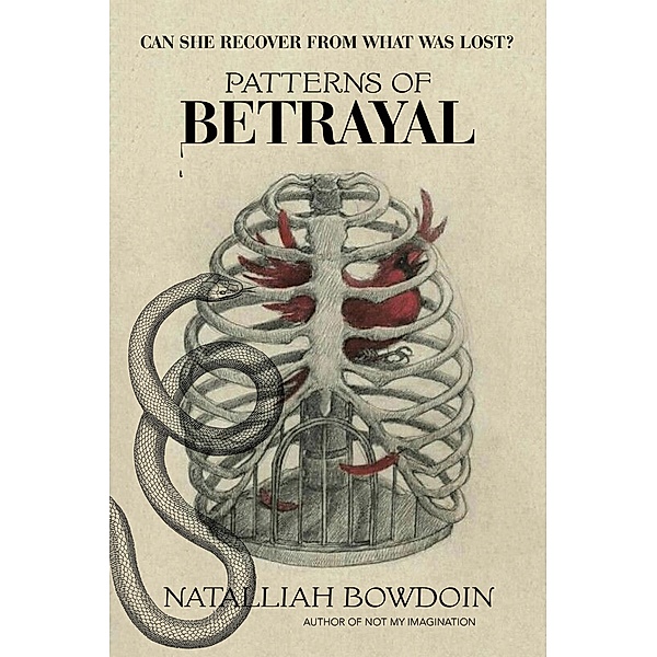 Patterns of Betrayal, Natalliah Bowdoin
