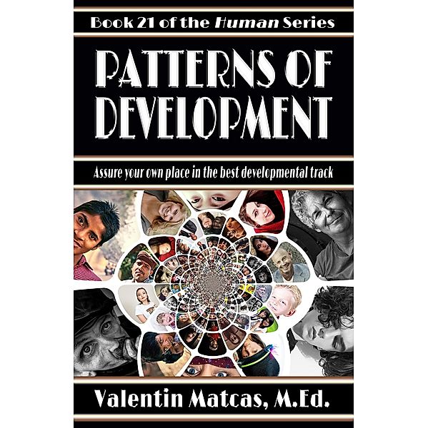 Patterns of Development (Human, #21) / Human, Valentin Matcas