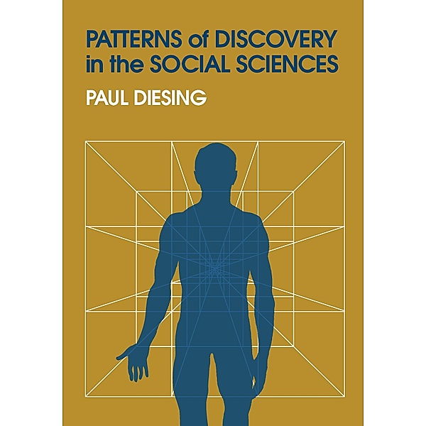 Patterns of Discovery in the Social Sciences, Paul Diesing