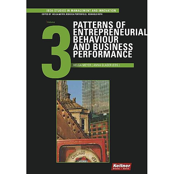Patterns of Entrepreneurial Behaviour and Business Performance / IBSA Studies in Management and Innovation