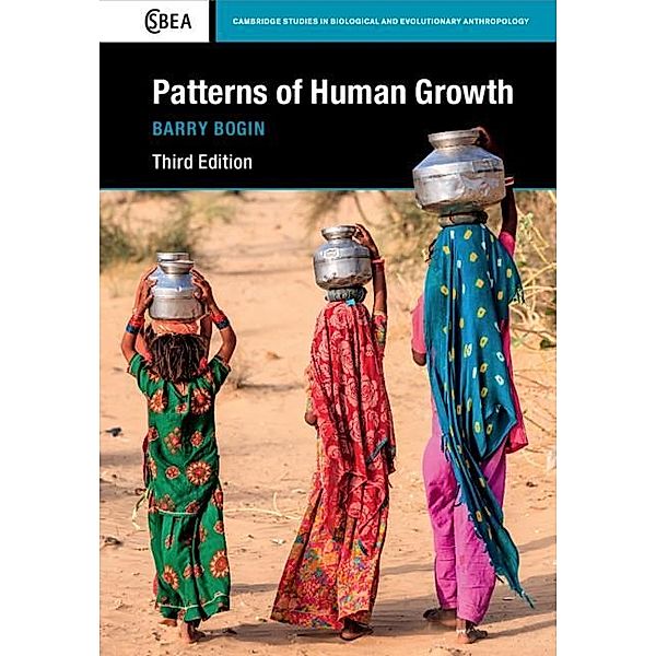 Patterns of Human Growth / Cambridge Studies in Biological and Evolutionary Anthropology, Barry Bogin