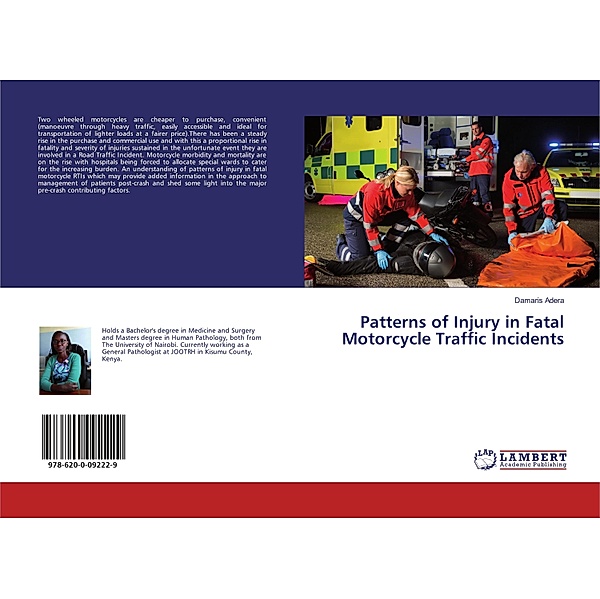 Patterns of Injury in Fatal Motorcycle Traffic Incidents, Damaris Adera